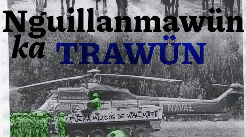 ¡No a la militarización de los territorios! ¡No al estado de excepción en Wallmapu! ¡Marichiweu!