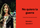 No quiero la guerra